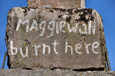 "Maggie Wall Burnt Here"